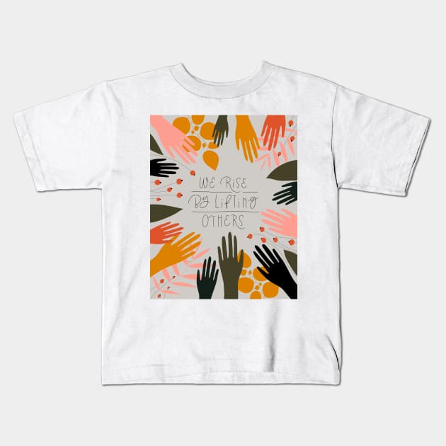 We rise Kids T-Shirt by Artsy Morning Studio